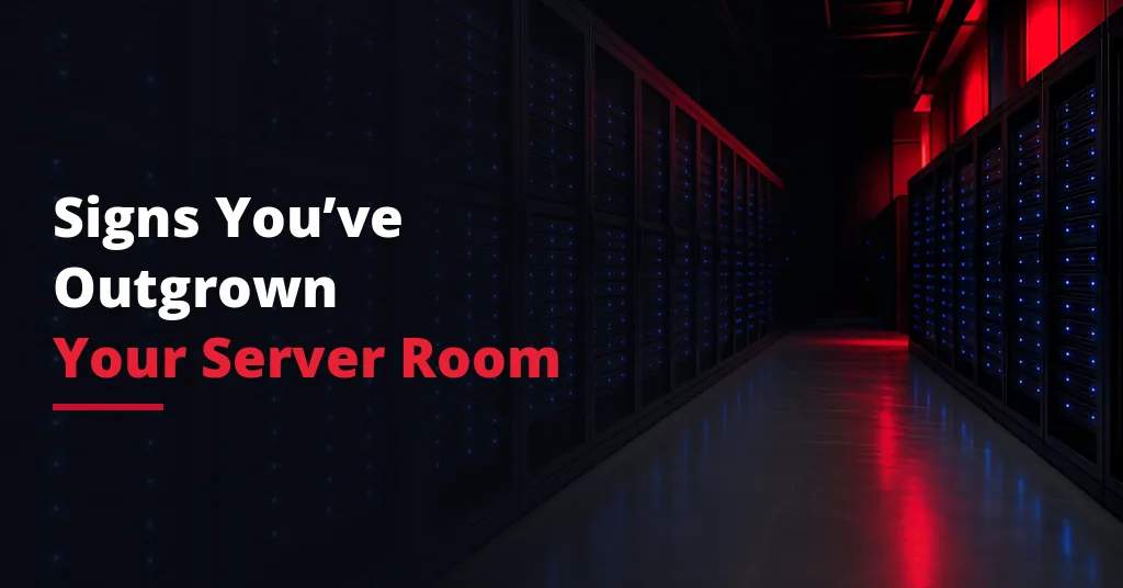 Signs You’ve Outgrown Your Current Infrastructure